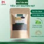 Tiêu cay nguyên hạt Hoa Trên Núi  hữu cơ chọn lọc thơm chất lượng được trồng xen canh nông trại cà phê - đặc sản tây nguyên 12 tháng 4 mùa30.000